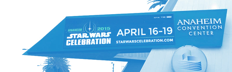 STAR WARS CELEBRATION