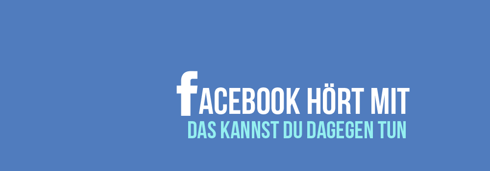 FACEBOOK hört mit